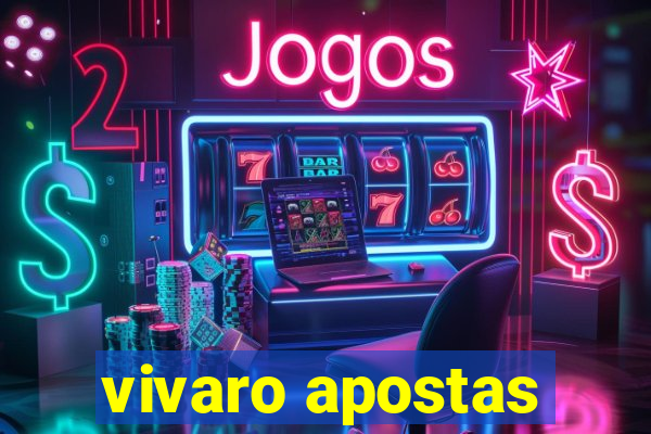 vivaro apostas